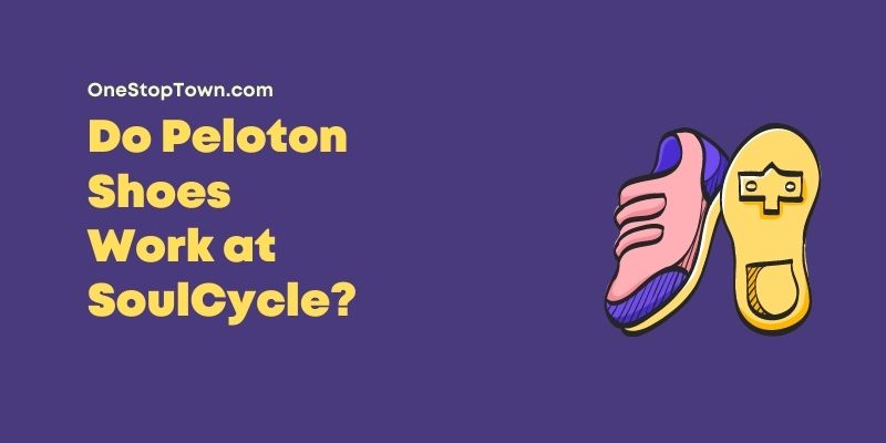 Do Peloton Shoes Work at SoulCycle?