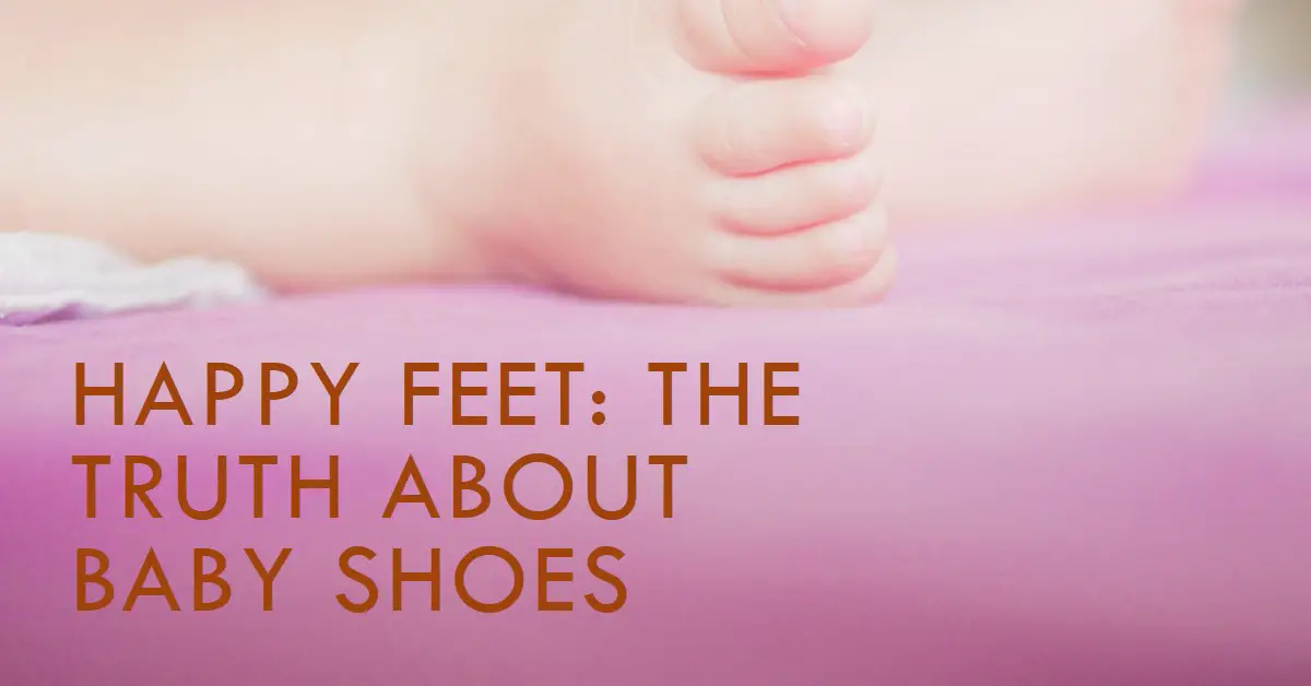 Are Shoes Bad For Babies Feet?