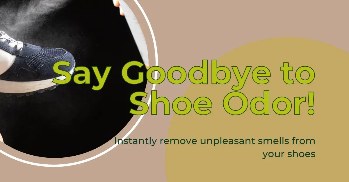 How To Remove Smell From Shoes Instantly?