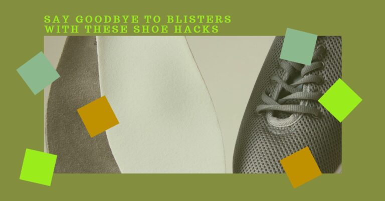 If Shoes Give You Blisters?