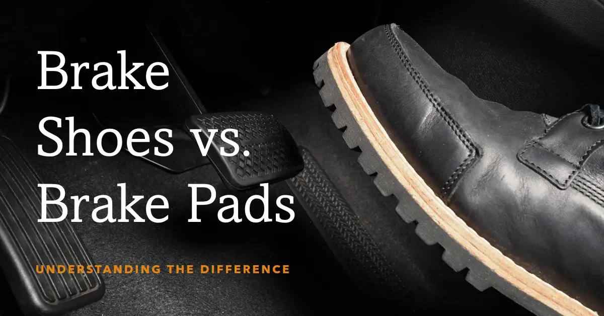Is Brake Shoes The Same As Brake Pads?