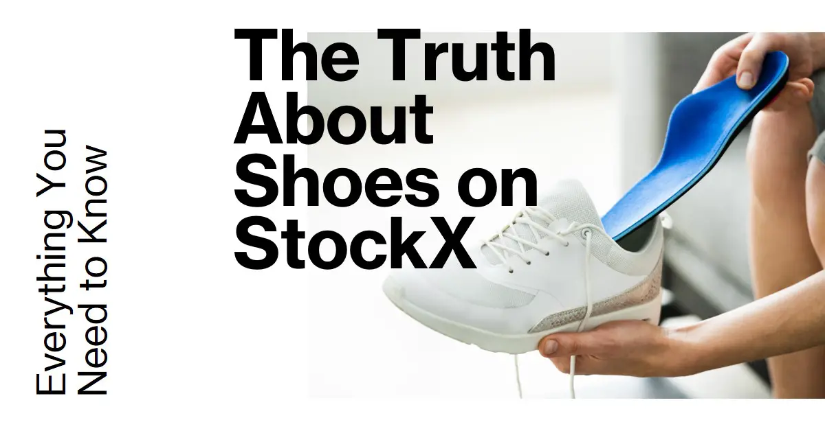 Is Shoes On StockX Real?