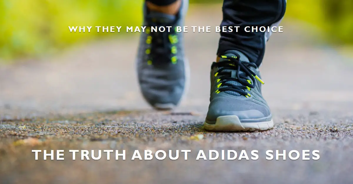 What Is Wrong With Adidas Shoes?