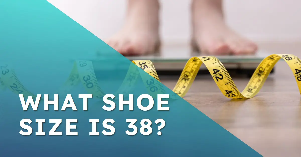 What Shoe Size is 38? A Complete Guide